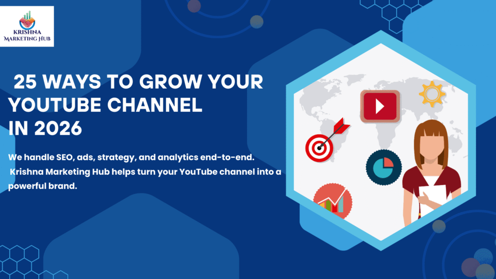 25 Ways to Grow Your YouTube Channel